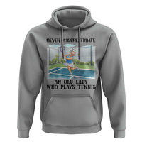 Funny Grandma Tennis Player Gift Hoodie Never Underestimate An Old Lady - Wonder Print Shop