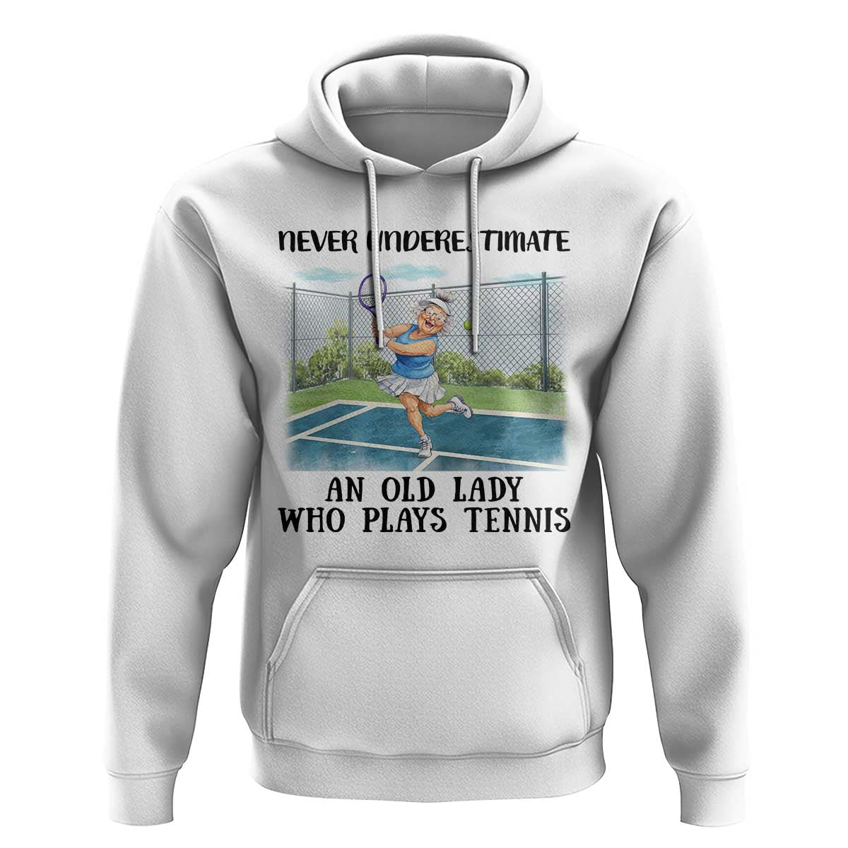 Funny Grandma Tennis Player Gift Hoodie Never Underestimate An Old Lady - Wonder Print Shop