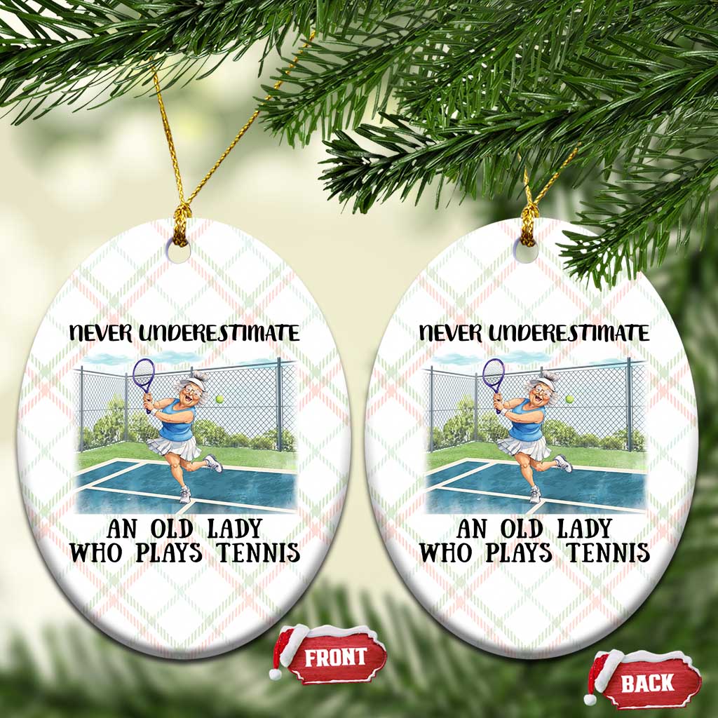 Funny Grandma Tennis Player Gift Ceramic Ornament Never Underestimate An Old Lady - Wonder Print Shop