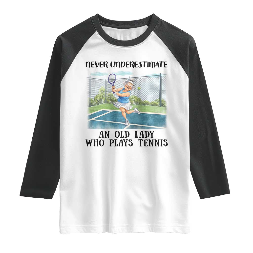 Funny Grandma Tennis Player Gift Raglan Shirt Never Underestimate An Old Lady - Wonder Print Shop