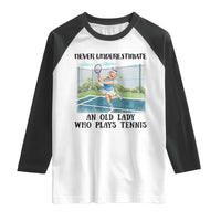 Funny Grandma Tennis Player Gift Raglan Shirt Never Underestimate An Old Lady - Wonder Print Shop