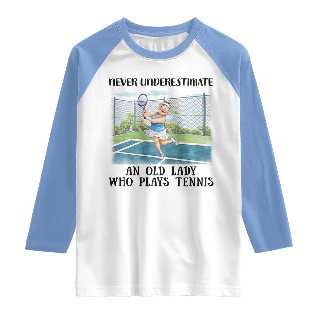 Funny Grandma Tennis Player Gift Raglan Shirt Never Underestimate An Old Lady - Wonder Print Shop