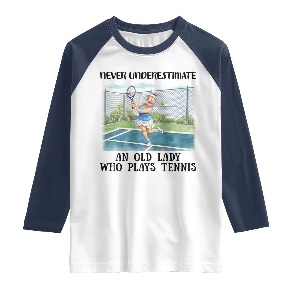 Funny Grandma Tennis Player Gift Raglan Shirt Never Underestimate An Old Lady - Wonder Print Shop