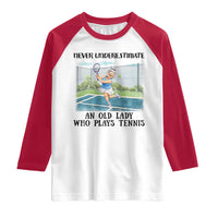 Funny Grandma Tennis Player Gift Raglan Shirt Never Underestimate An Old Lady - Wonder Print Shop