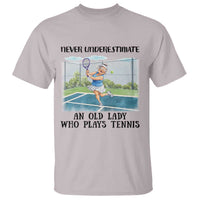 Funny Grandma Tennis Player Gift T Shirt Never Underestimate An Old Lady - Wonder Print Shop