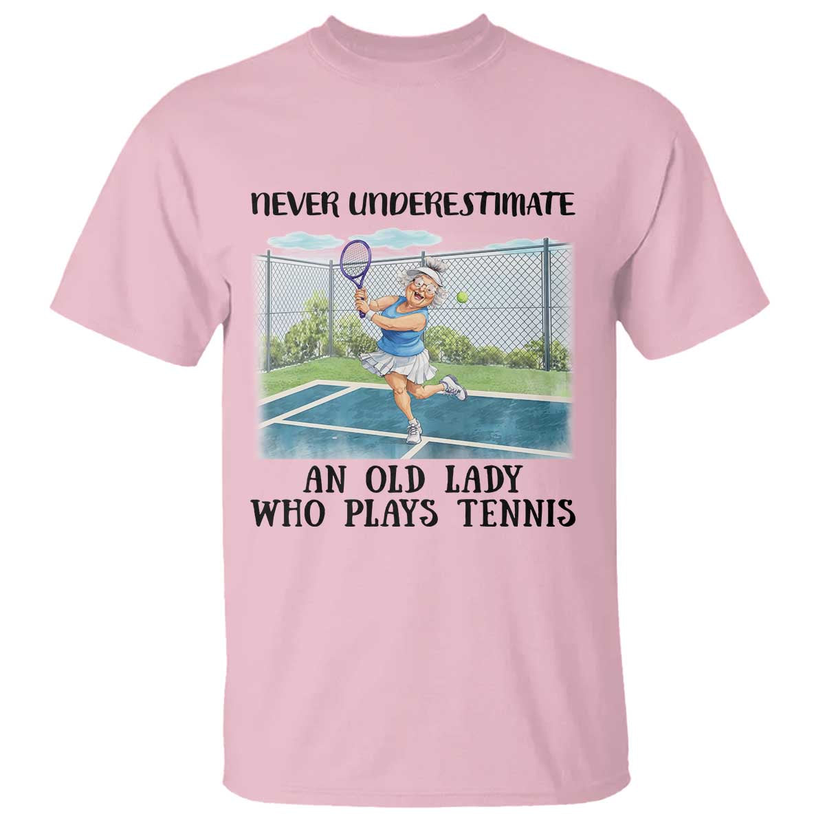 Funny Grandma Tennis Player Gift T Shirt Never Underestimate An Old Lady - Wonder Print Shop