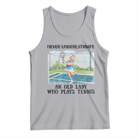 Funny Grandma Tennis Player Gift Tank Top Never Underestimate An Old Lady - Wonder Print Shop