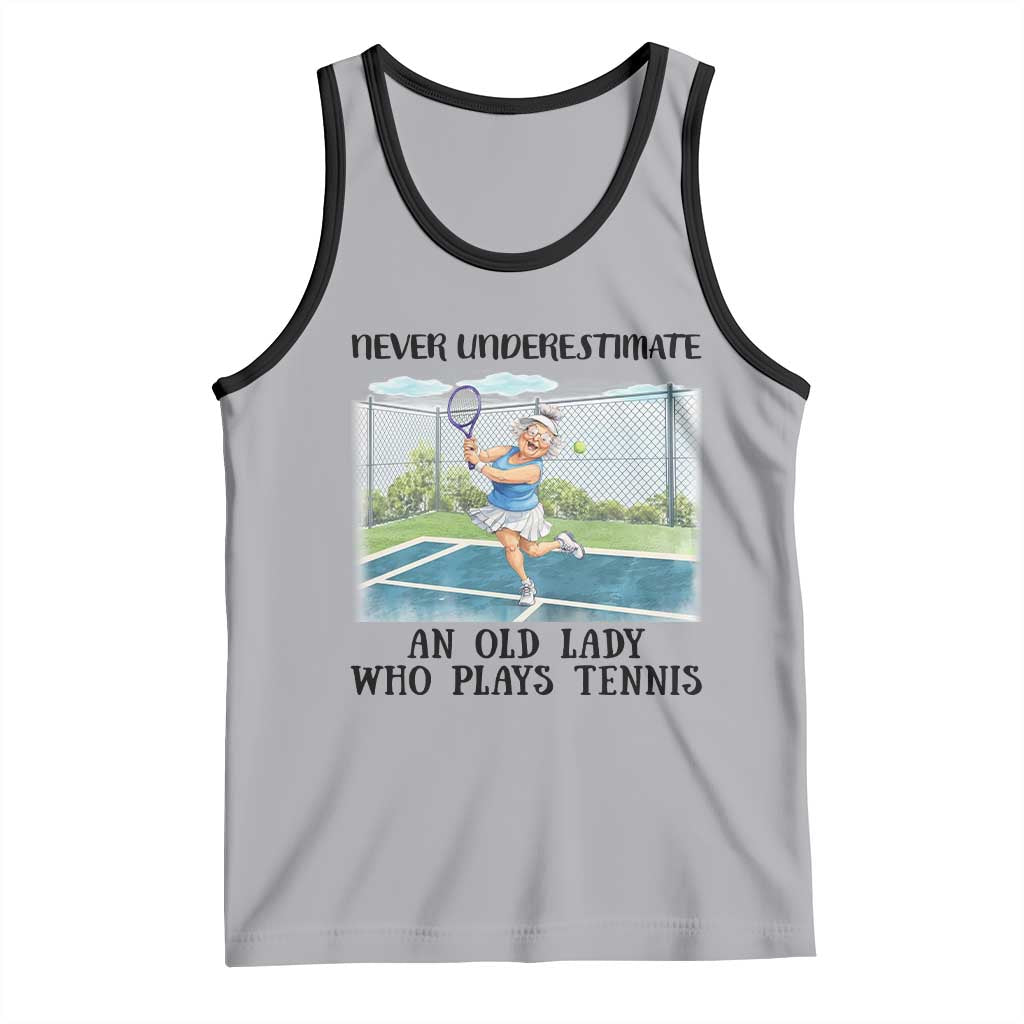 Funny Grandma Tennis Player Gift Tank Top Never Underestimate An Old Lady - Wonder Print Shop