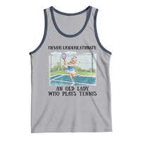 Funny Grandma Tennis Player Gift Tank Top Never Underestimate An Old Lady - Wonder Print Shop