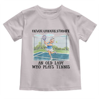 Funny Grandma Tennis Player Gift Toddler T Shirt Never Underestimate An Old Lady - Wonder Print Shop