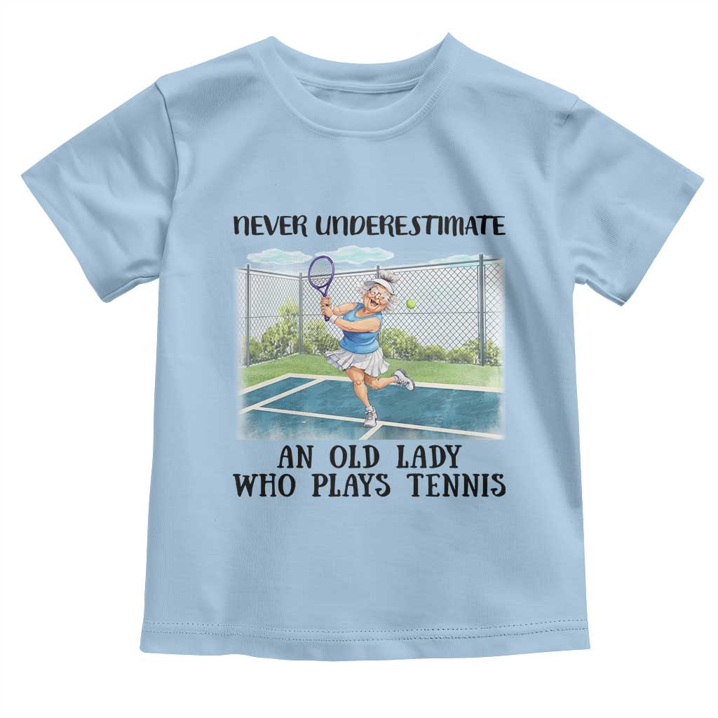 Funny Grandma Tennis Player Gift Toddler T Shirt Never Underestimate An Old Lady - Wonder Print Shop