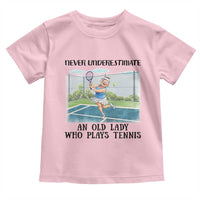 Funny Grandma Tennis Player Gift Toddler T Shirt Never Underestimate An Old Lady - Wonder Print Shop