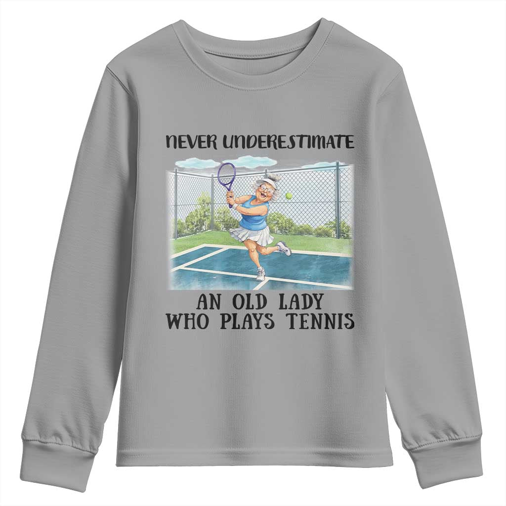 Funny Grandma Tennis Player Gift Youth Sweatshirt Never Underestimate An Old Lady - Wonder Print Shop