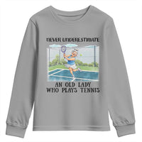 Funny Grandma Tennis Player Gift Youth Sweatshirt Never Underestimate An Old Lady - Wonder Print Shop