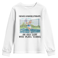 Funny Grandma Tennis Player Gift Youth Sweatshirt Never Underestimate An Old Lady - Wonder Print Shop