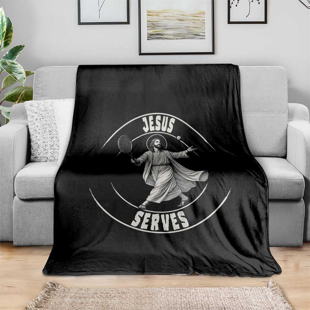 Christian Tennis Funny Gift For Believers Throw Blanket Jesus Serves - Wonder Print Shop