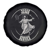 Christian Tennis Funny Gift For Believers Spare Tire Cover Jesus Serves - Wonder Print Shop