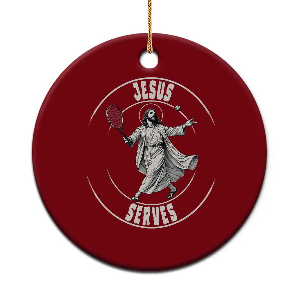 Christian Tennis Funny Gift For Believers Ceramic Ornament Jesus Serves - Wonder Print Shop