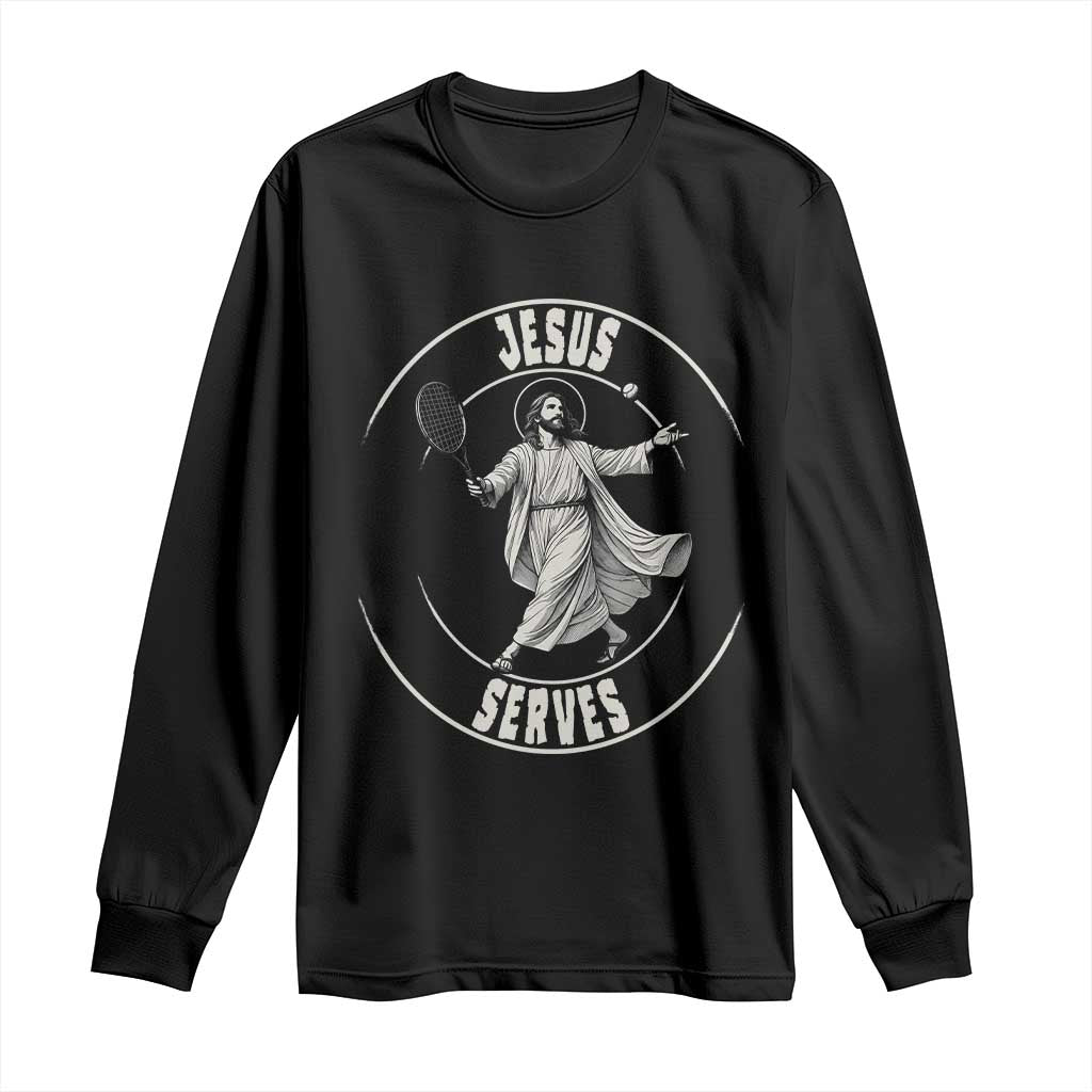 Christian Tennis Funny Gift For Believers Long Sleeve Shirt Jesus Serves - Wonder Print Shop