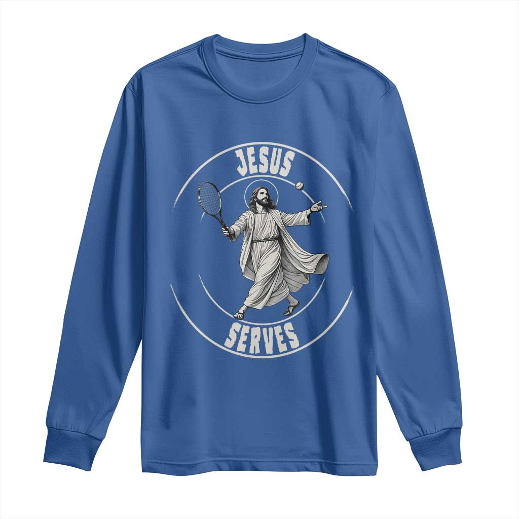 Christian Tennis Funny Gift For Believers Long Sleeve Shirt Jesus Serves - Wonder Print Shop