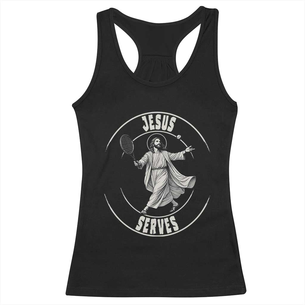 Christian Tennis Funny Gift For Believers Racerback Tank Top Jesus Serves - Wonder Print Shop