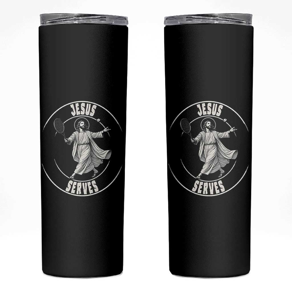 Christian Tennis Funny Gift For Believers Skinny Tumbler Jesus Serves - Wonder Print Shop