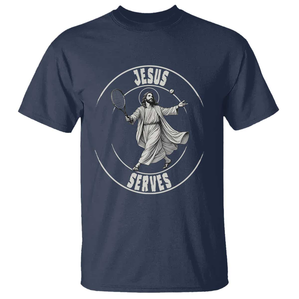 Christian Tennis Funny Gift For Believers T Shirt Jesus Serves - Wonder Print Shop