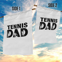 Funny Tennis Dad Life Garden Flag Sport Lover Gift - Wonder Print Shop