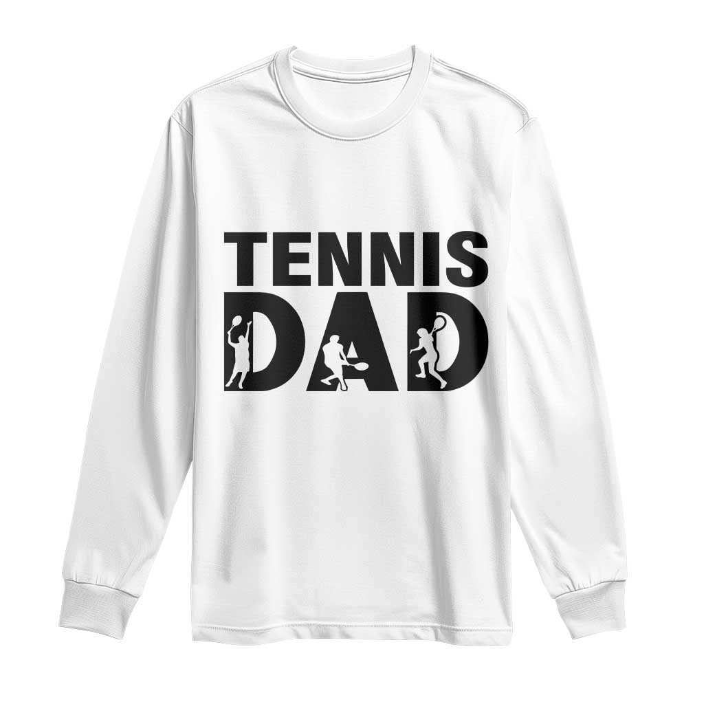 Funny Tennis Dad Life Long Sleeve Shirt Sport Lover Gift - Wonder Print Shop
