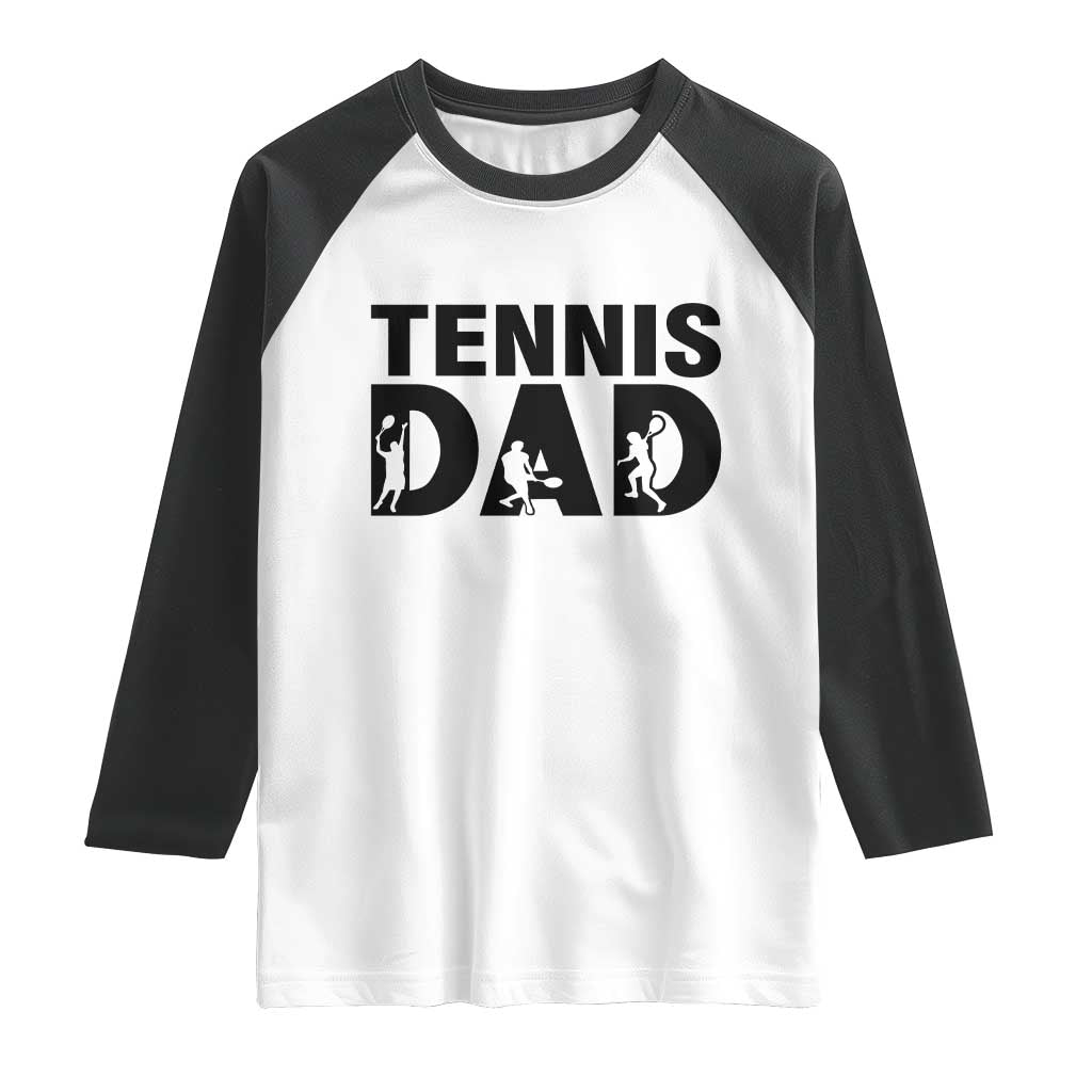 Funny Tennis Dad Life Raglan Shirt Sport Lover Gift - Wonder Print Shop