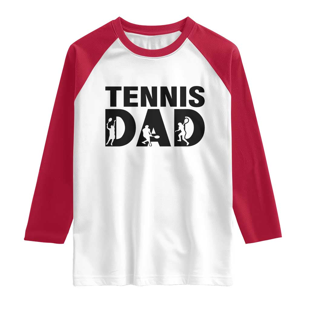 Funny Tennis Dad Life Raglan Shirt Sport Lover Gift - Wonder Print Shop
