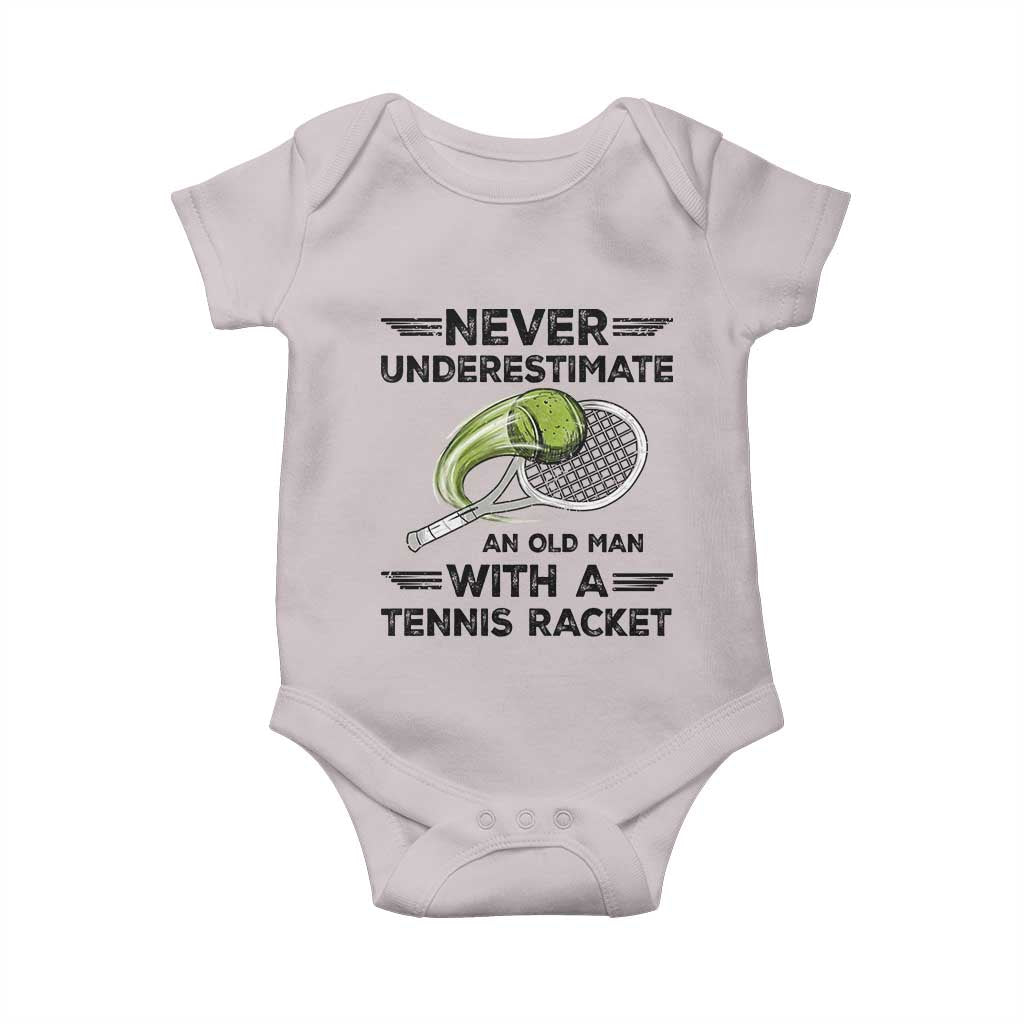 Funny Tennis Quote Baby Onesie Never Underestimate An Old Man With A Tennis Racket - Wonder Print Shop