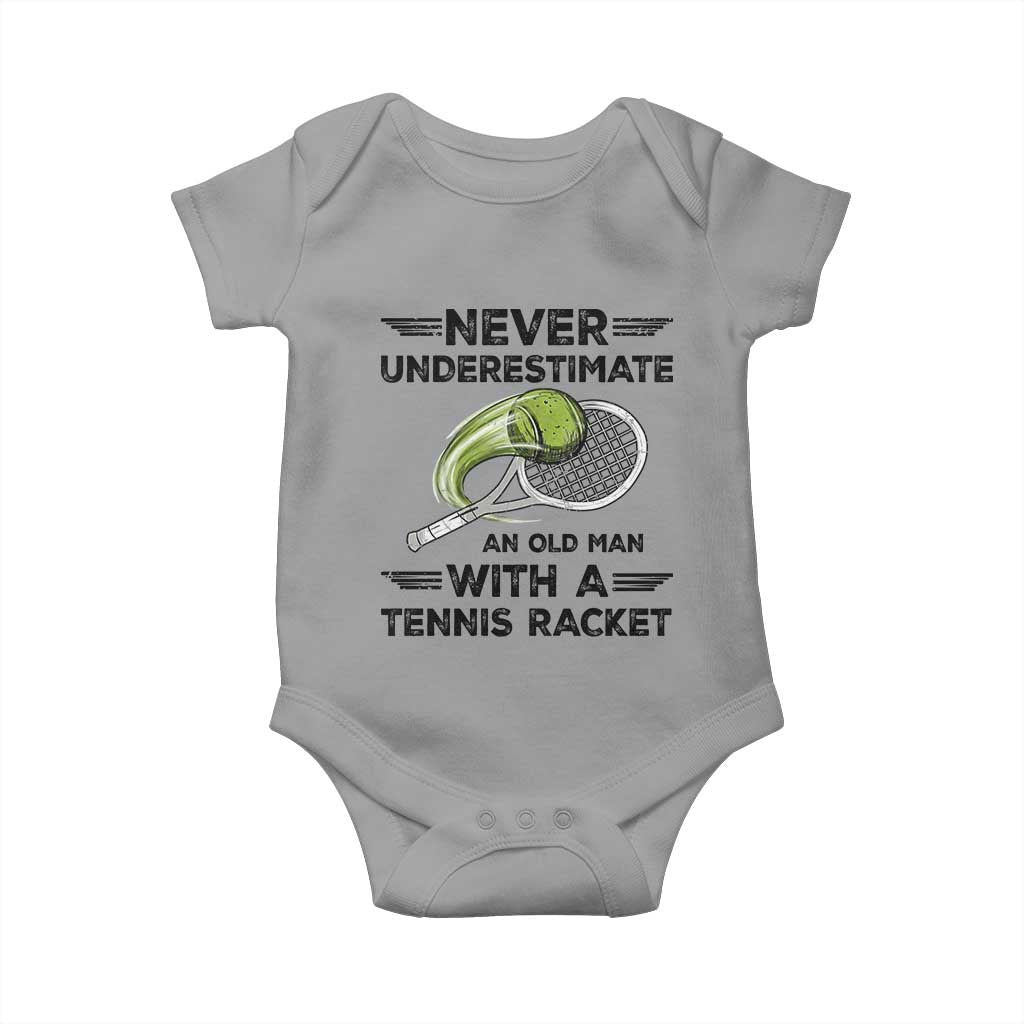 Funny Tennis Quote Baby Onesie Never Underestimate An Old Man With A Tennis Racket - Wonder Print Shop