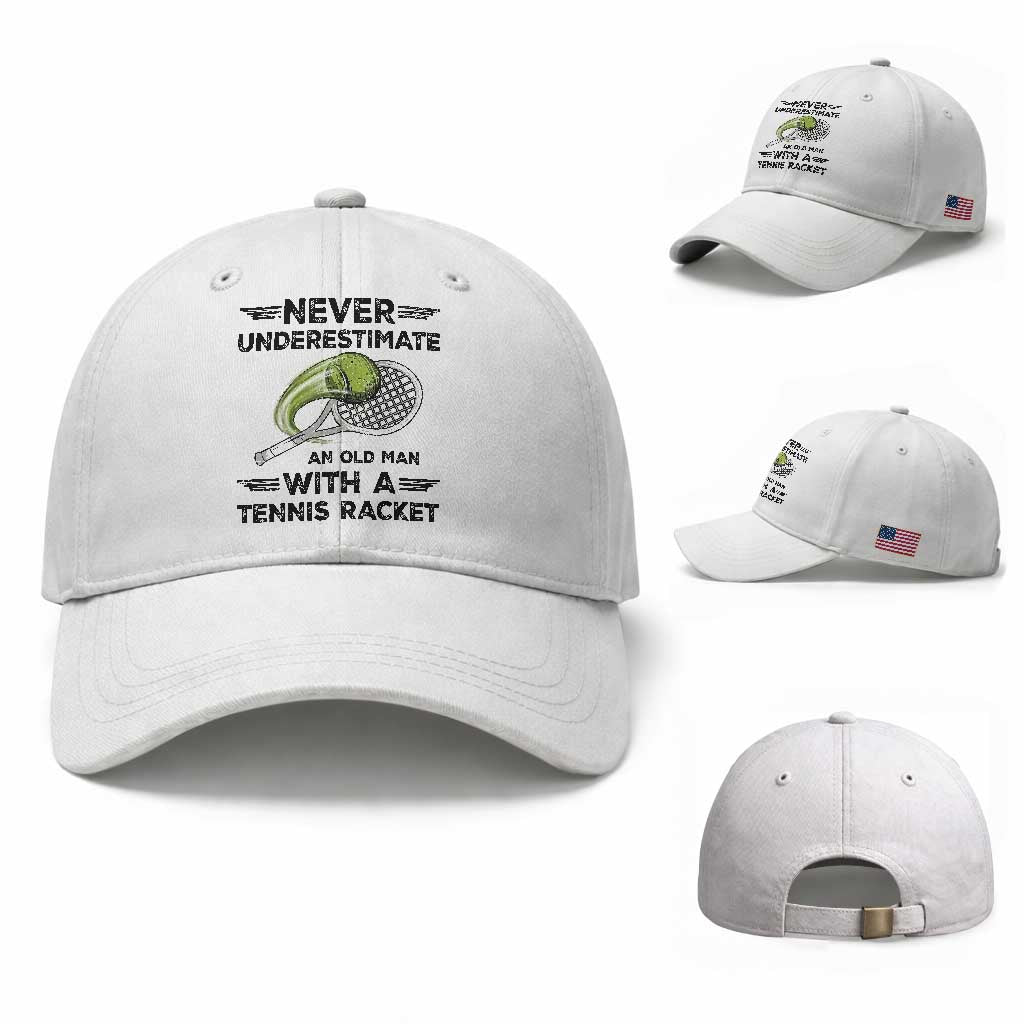 Funny Tennis Quote Baseball Cap Never Underestimate An Old Man With A Tennis Racket