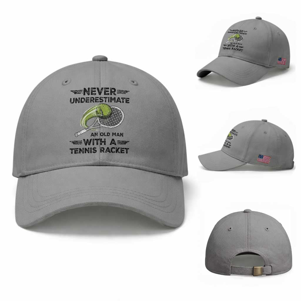 Funny Tennis Quote Baseball Cap Never Underestimate An Old Man With A Tennis Racket