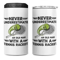 Funny Tennis Quote 4 in 1 Can Cooler Tumbler Never Underestimate An Old Man With A Tennis Racket - Wonder Print Shop