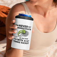 Funny Tennis Quote 4 in 1 Can Cooler Tumbler Never Underestimate An Old Man With A Tennis Racket - Wonder Print Shop