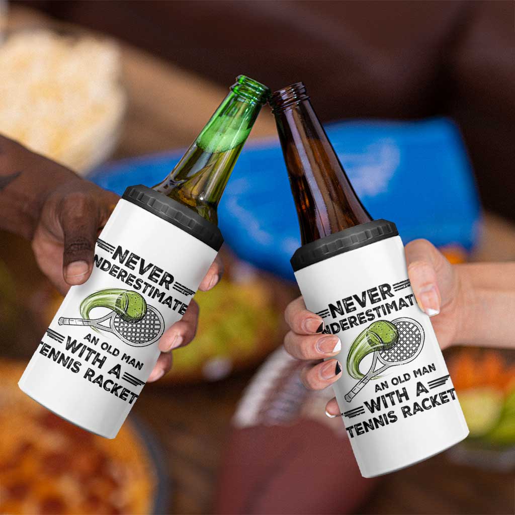 Funny Tennis Quote 4 in 1 Can Cooler Tumbler Never Underestimate An Old Man With A Tennis Racket - Wonder Print Shop