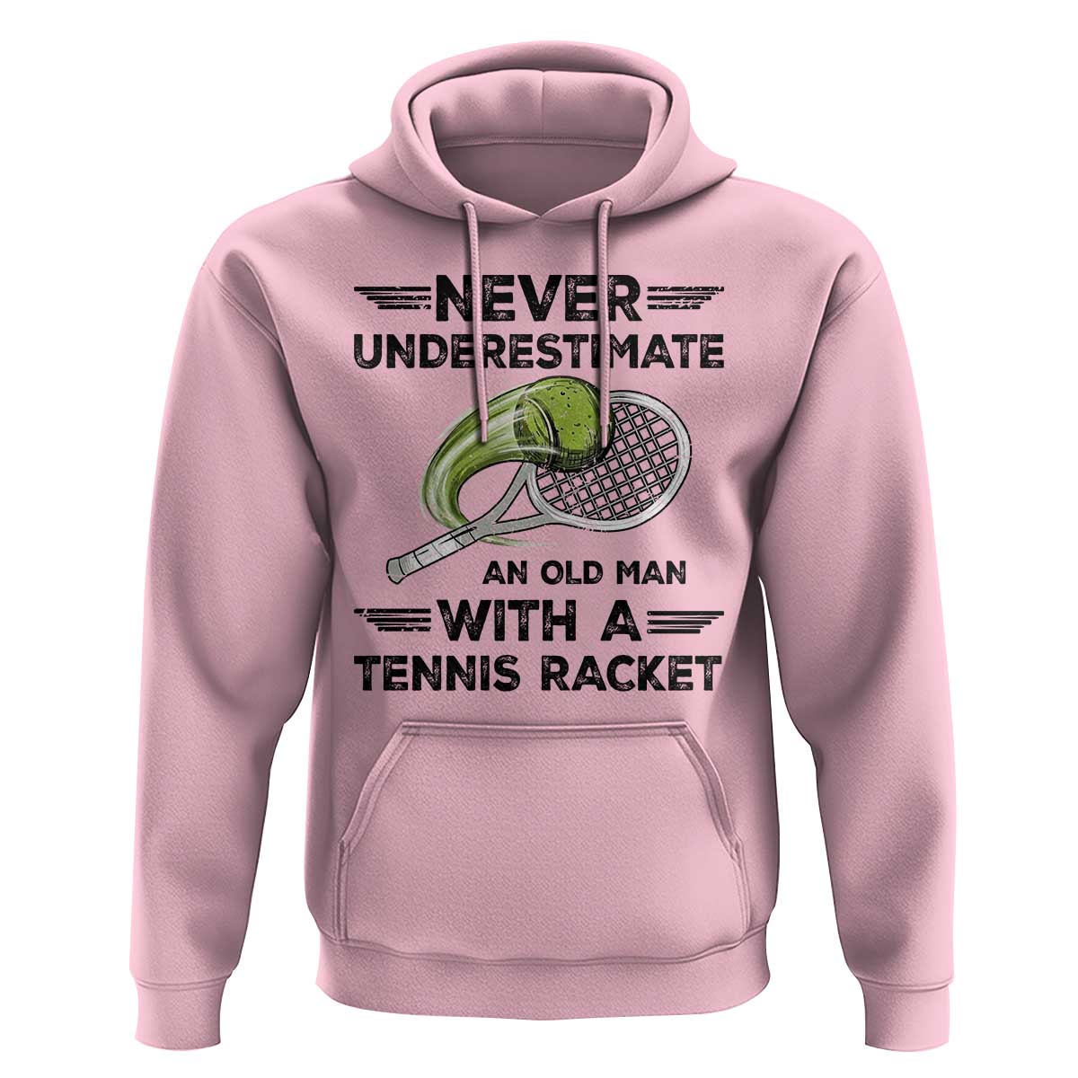 Funny Tennis Quote Hoodie Never Underestimate An Old Man With A Tennis Racket - Wonder Print Shop