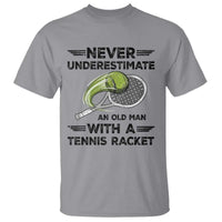 Funny Tennis Quote T Shirt Never Underestimate An Old Man With A Tennis Racket - Wonder Print Shop