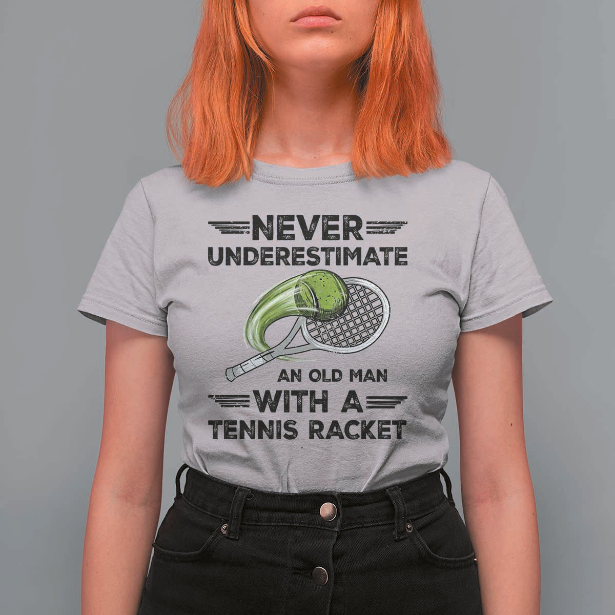 Funny Tennis Quote T Shirt For Women Never Underestimate An Old Man With A Tennis Racket - Wonder Print Shop