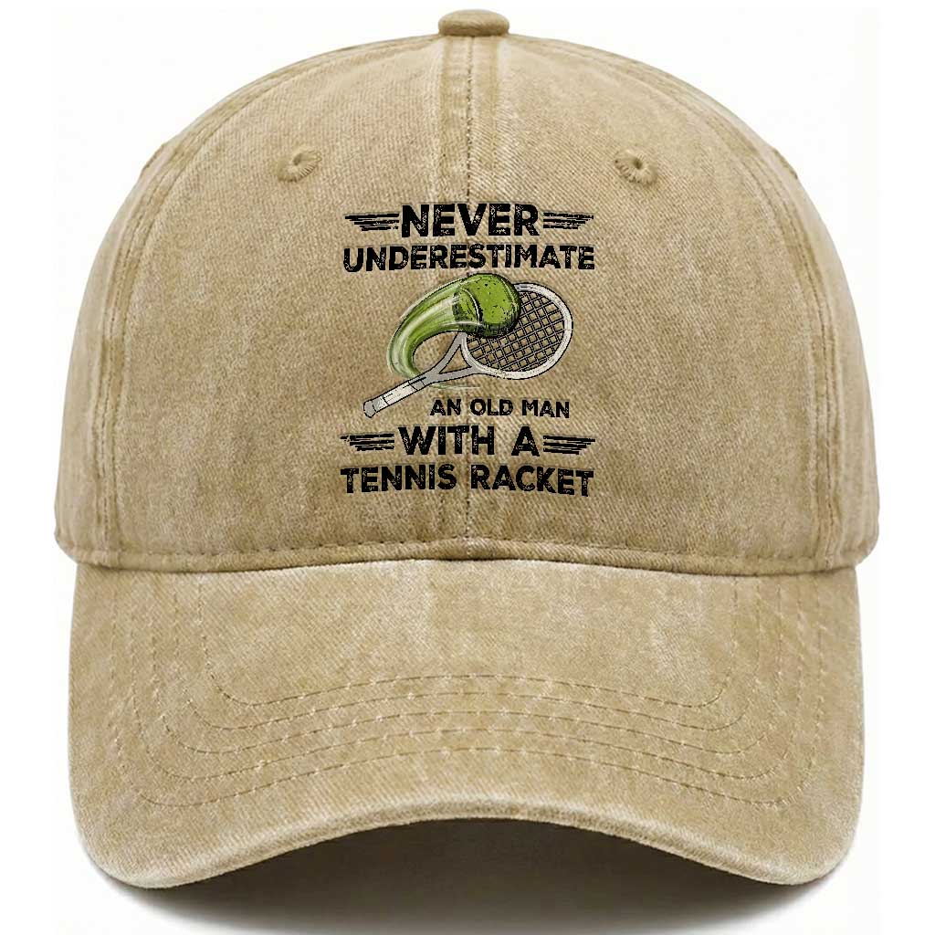 Funny Tennis Quote Washed Cotton Baseball Cap Never Underestimate An Old Man With A Tennis Racket