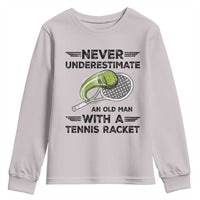 Funny Tennis Quote Youth Sweatshirt Never Underestimate An Old Man With A Tennis Racket - Wonder Print Shop