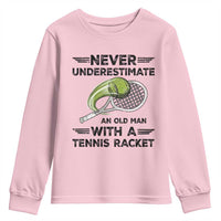 Funny Tennis Quote Youth Sweatshirt Never Underestimate An Old Man With A Tennis Racket - Wonder Print Shop