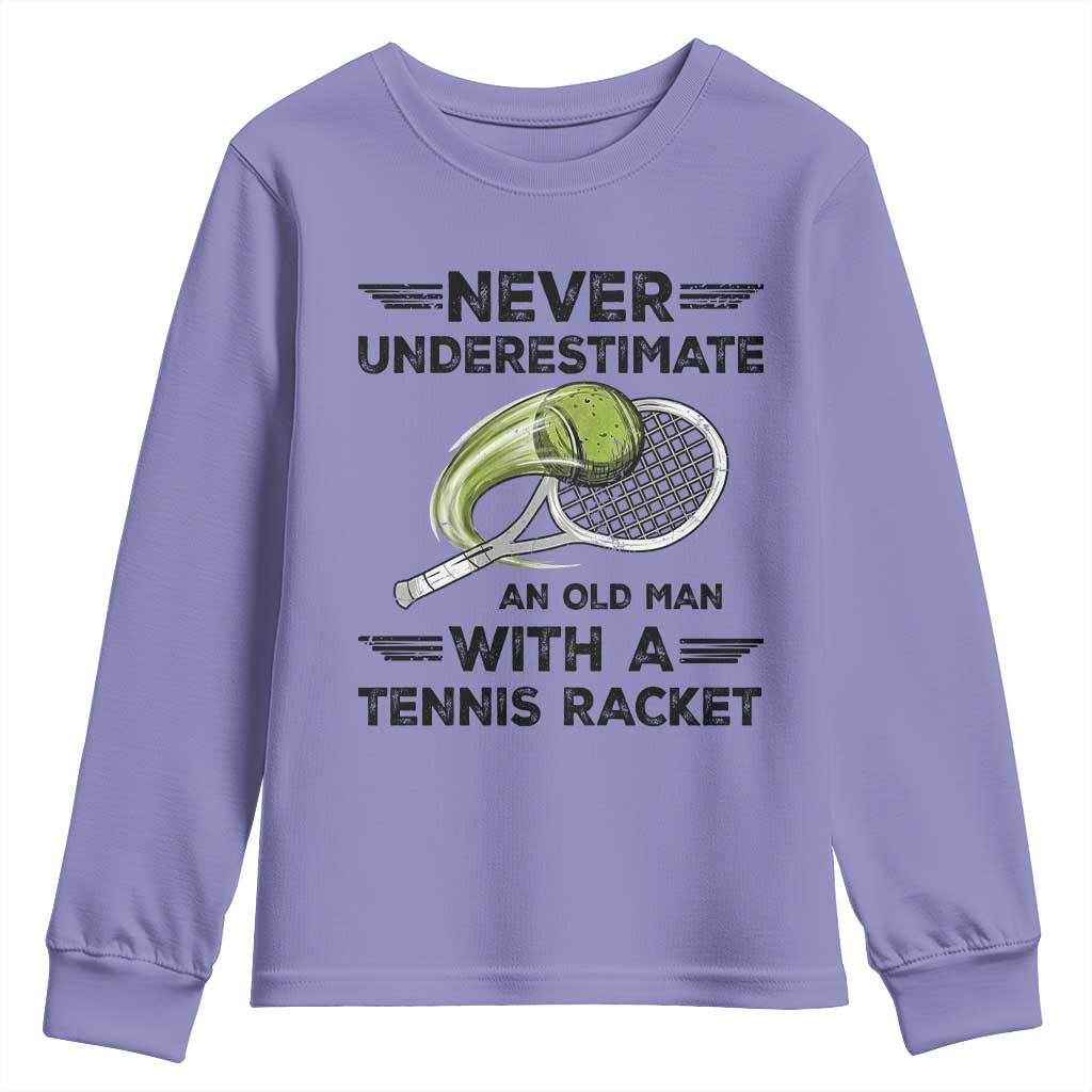 Funny Tennis Quote Youth Sweatshirt Never Underestimate An Old Man With A Tennis Racket - Wonder Print Shop