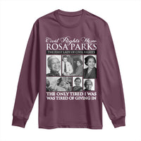 Rosa Parks Mother Of The Civil Rights Movement Long Sleeve Shirt Black History Salutes