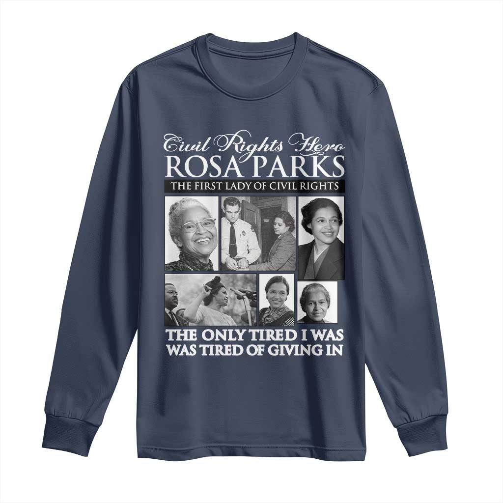 Rosa Parks Mother Of The Civil Rights Movement Long Sleeve Shirt Black History Salutes