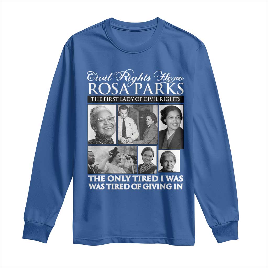 Rosa Parks Mother Of The Civil Rights Movement Long Sleeve Shirt Black History Salutes
