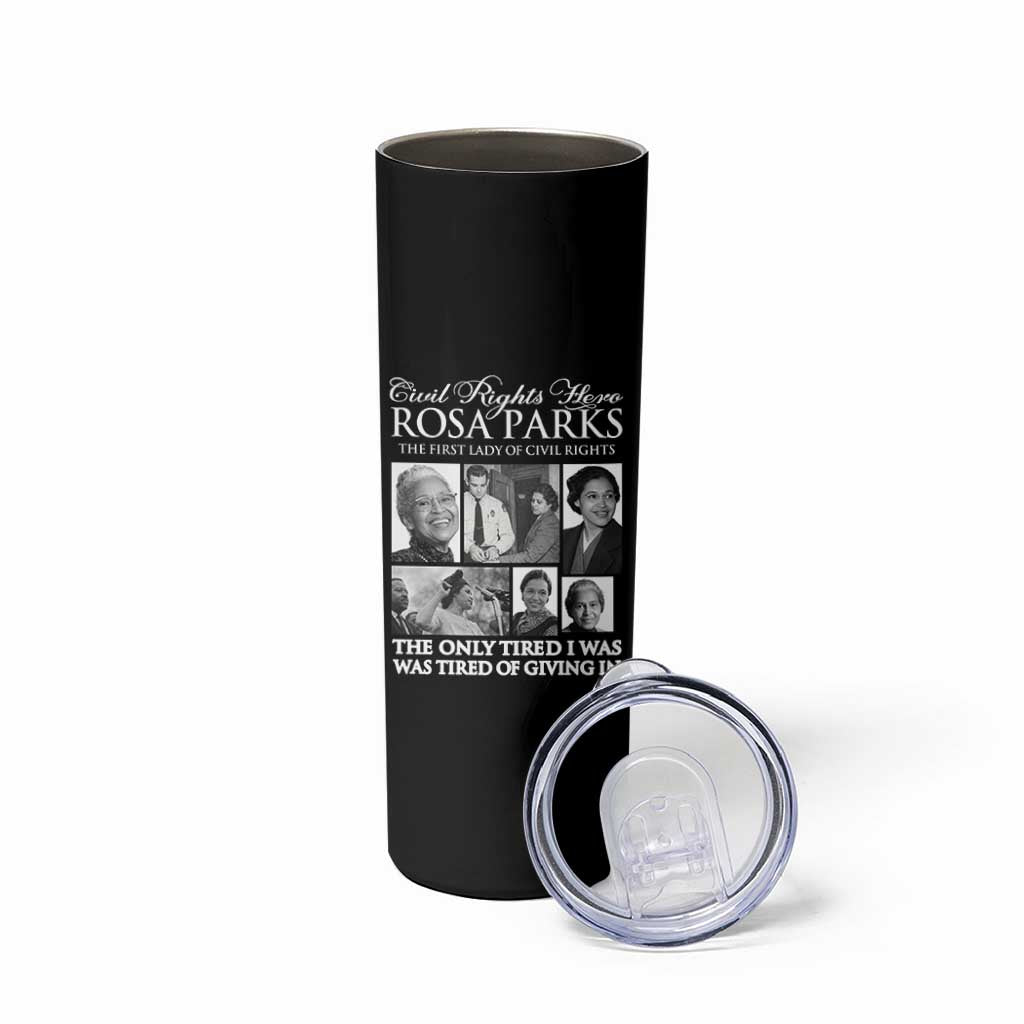 Rosa Parks Mother Of The Civil Rights Movement Skinny Tumbler Black History Salutes