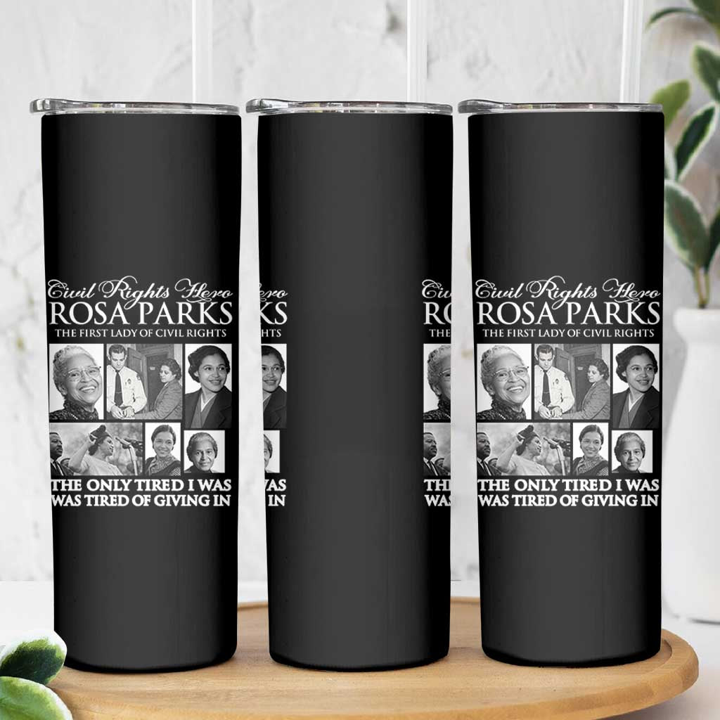 Rosa Parks Mother Of The Civil Rights Movement Skinny Tumbler Black History Salutes